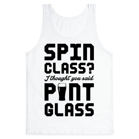 Spin Class Pint Glass Tank Top